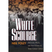 The White Scourge: Mexicans, Blacks, and Poor Whites in Texas Cotton Culture Volume 2