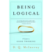 Being Logical: A Guide to Good Thinking