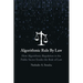 Algorithmic Rule By Law