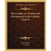 The Candle as a Symbol and Sacramental in the Catholic Church