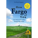 How Fargo of You: True Stories from a Place Stranger than Fiction