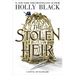 The Stolen Heir: A Novel of Elfhame Volume 1