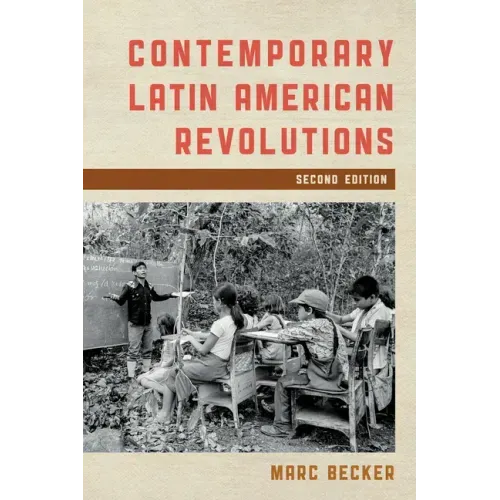 Contemporary Latin American Revolutions