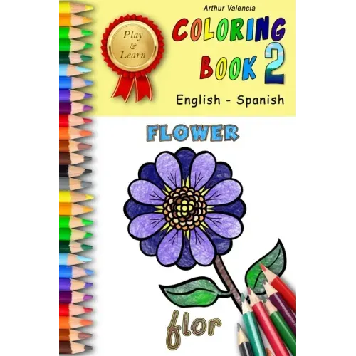 Play & Learn Coloring Book 2: English - Spanish