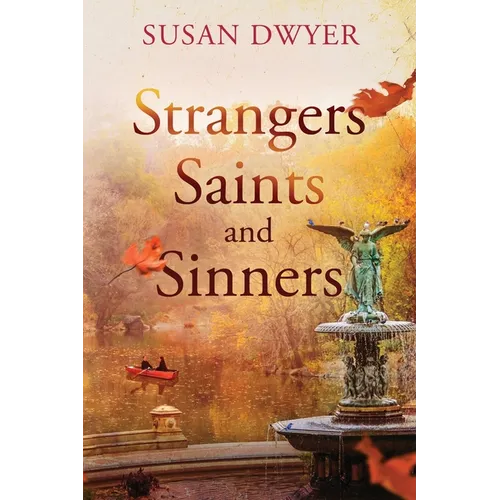 Strangers Saints and Sinners