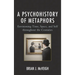 A Psychohistory of Metaphors: Envisioning Time, Space, and Self Through the Centuries