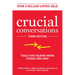 Crucial Conversations: Tools for Talking When Stakes Are High