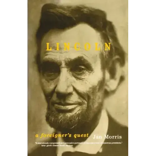 Lincoln: A Foreigner's Quest
