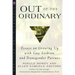 Out of the Ordinary: Essays on Growing Up with Gay, Lesbian, and Transgender Parents