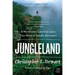 Jungleland: A Mysterious Lost City and a True Story of Deadly Adventure