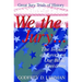 We the Jury: The Impact of Jurors on Our Basic Freedoms: Great Jury Trials of History