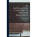 The Mathematical Principles of Natural Philosophy