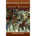 Business Ethics and Ethical Business