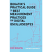 Bogatin's Practical Guide to Best Measurement Practices for Digital Oscilloscope
