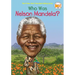 Who Was Nelson Mandela?