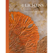 The Lives of Lichens: A Natural History