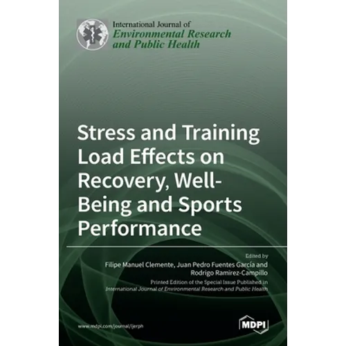 Stress and Training Load Effects on Recovery, Well-Being and Sports Performance
