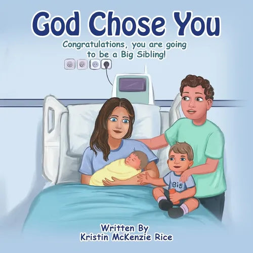 God Chose You: Congratulations, you are becoming a Big Sibling!