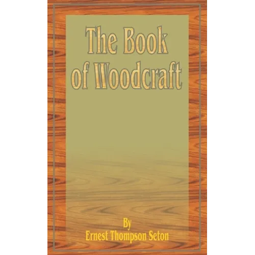 The Book of Woodcraft