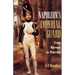 Napoleon's Imperial Guard: From Marengo to Waterloo