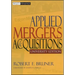 Applied Mergers and Acquisitions, University Edition