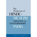 The Production of Hindu-Muslim Violence in Contemporary India