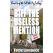 Biff the Useless Mention: Book 4 of the Sell the Pig trilogy
