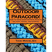 Outdoor Paracord!: How to make gear for Pets, Scouts, Military, Hiking, and Camping