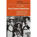 The Cristero Rebellion: The Mexican People Between Church and State 1926 1929