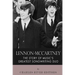 Lennon-McCartney: The Story of Music's Greatest Songwriting Duo