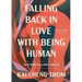 Falling Back in Love with Being Human: Letters to Lost Souls