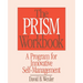Prism Workbook: A Program for Innovative Self-Management