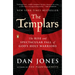 The Templars: The Rise and Spectacular Fall of God's Holy Warriors