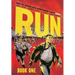 Run: Book One