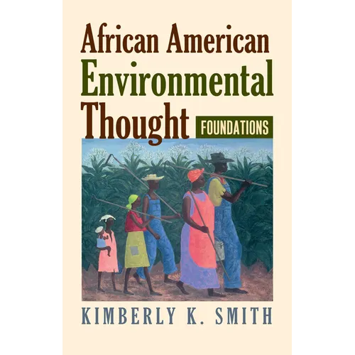 African American Environmental Thought: Foundations