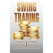 Swing Trading: The Ultimate Guide to Making Fast Money 1 Hour a Day