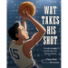 Wat Takes His Shot: The Life & Legacy of Basketball Hero Wataru Misaka