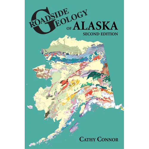 Roadside Geology of Alaska