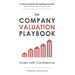 The Company Valuation Playbook: Invest with Confidence