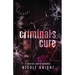 The Criminal's Cure