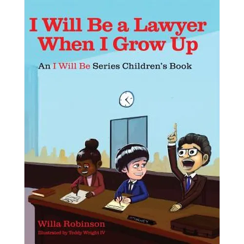 I Will Be A Lawyer When I Grow Up