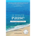 15 Minute Pause: A Radical Reboot for Busy People