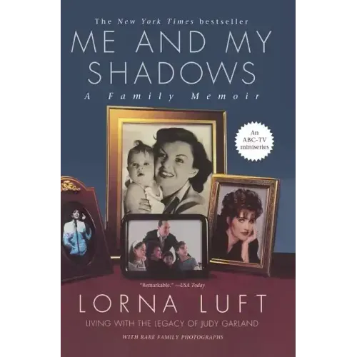Me and My Shadows: A Family Memoir