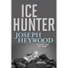 Ice Hunter: A Woods Cop Mystery