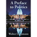 A Preface to Politics