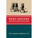Real Indians: Identity and the Survival of Native America