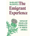 The Emigrant Experience: Songs of Highland Emigrants in North America