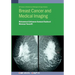 Breast Cancer and Medical Imaging