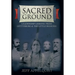 Sacred Ground: Leadership Lessons From Gettysburg & The Little Bighorn