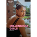 Millennium Girls